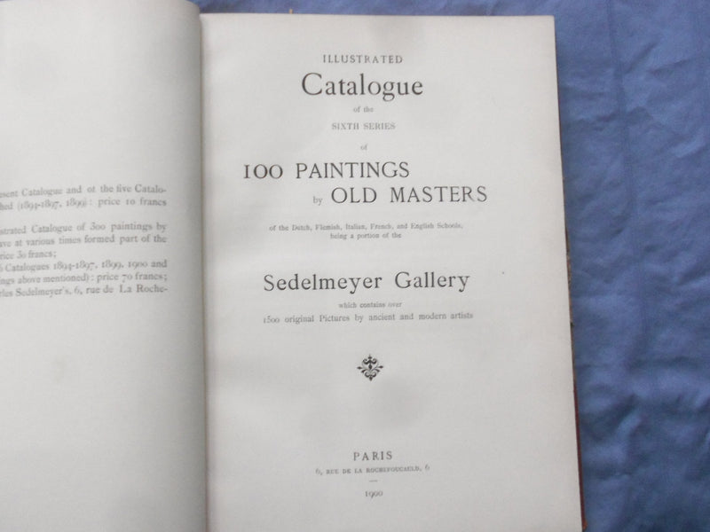 1900 SEDELMEYER GALLERY 100 PAINTINGS OLD MASTERS HARDCOVER CATALOGUE - KD 9360