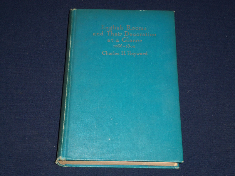 1926 ENGLISH ROOMS AND THEIR DECORATION AT A GLANCE BOOK BY HAYWARD - KD 910C