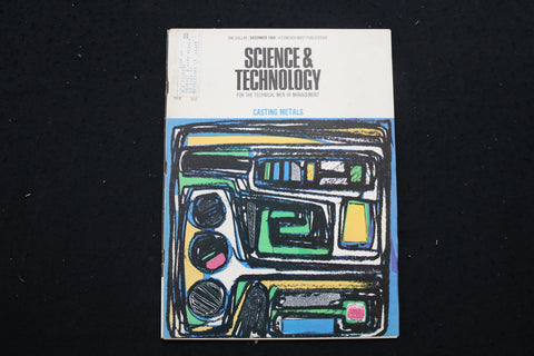 1968 DEC SCIENCE & TECHNOLOGY MAGAZINE - CASTING METALS COVER - SP 4182G