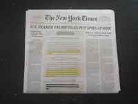 2022 AUGUST 27 NEW YORK TIMES - U.S FEARED TRUMP FILES PUT SPIES AT RISK