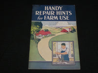 1940'S HANDY REPAIR HINTS FOR FARM USE SOFTCOVER BOOK - J 7004
