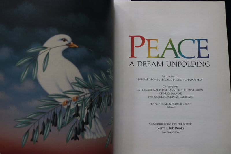1986 PEACE - A DREAM UNFOLDING - SOFTCOVER BOOK - K 1763