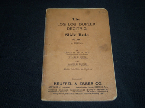 1939 THE LOG LOG DUPLEX DECITRIG MANUAL SLIDE RULE NO. 4081 - LYMAN - J 5305