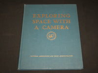 1968 EXPLORING SPACE WITH A CAMERA HARDCOVER BOOK - NASA - GREAT PHOTOS - I 1911