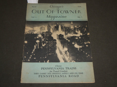 1933 MARCH CHICAGO'S OUT OF TOWNER MAGAZINE VOLUME 1 NO. 1 - J 3522