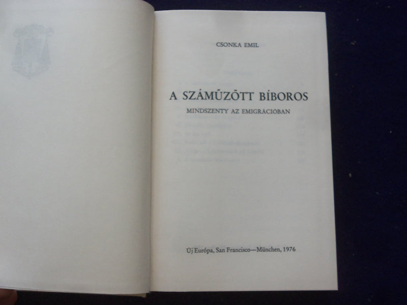 1976 ASZAMUZOTT BIBOROS HARDCOVER BOOK BY CSONKA EMIL - HUNGARIAN TEXT - KD 8768