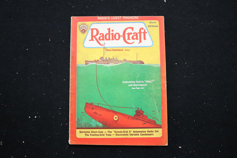 1932 MARCH RADIO-CRAFT MAGAZINE - SUBMARINE HULL IS 