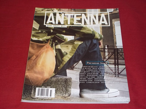 2007 FALL ANTENNA MAGAZINE - PREMIERE ISSUE - GREAT COVER - FASHION - RC 445