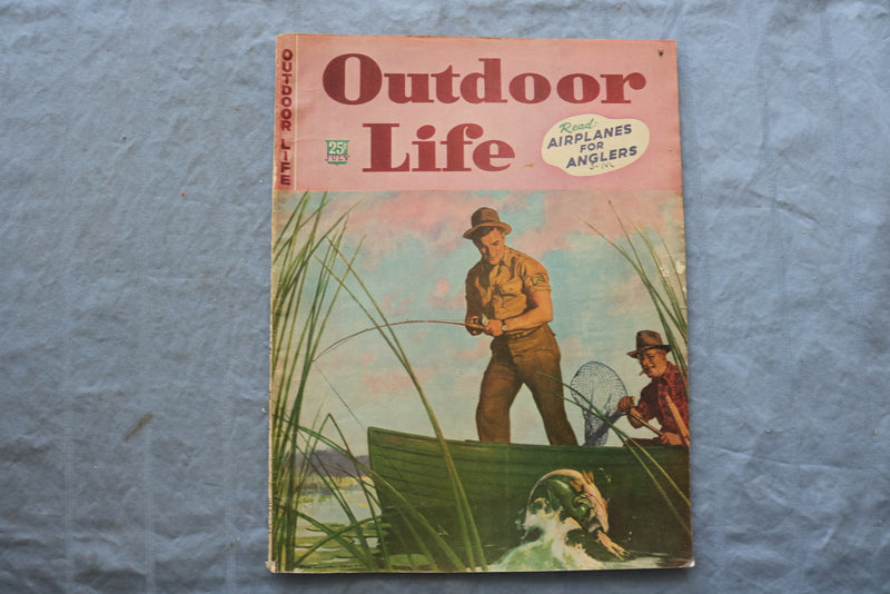 1945 JULY OUTDOOR LIFE MAGAZINE - AIRPLANES FOR ANGLERS COVER - SP 6182F