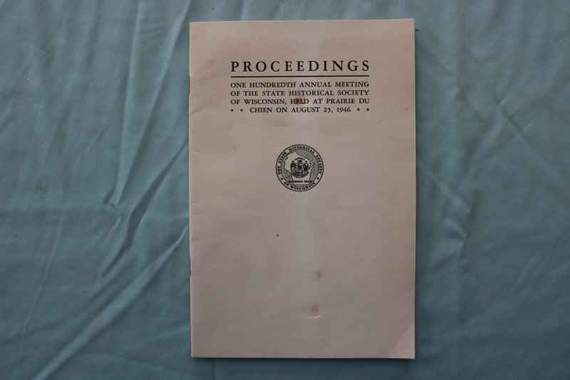 1946 WISCONSIN HISTORICAL SOCIETY PROCEEDINGS AND ENVELOPE - K 3320