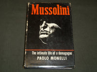 1954 MUSSOLINI INTIMATE LIFE OF A DEMAGOGUE BOOK BY PAOLO MONELLI - KD 5732