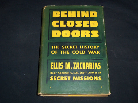 1950 BEHIND CLOSED DOORS COLD WAR HARDCOVER BOOK BY ZACHARIAS - KD 4351O