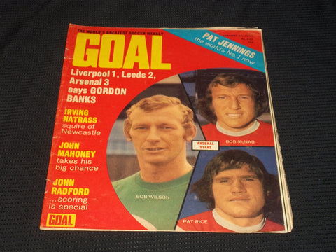 1973 JANUARY 20 GOAL MAGAZINE - BOB WILSON MCNAB RICE FRONT COVER - E 5005