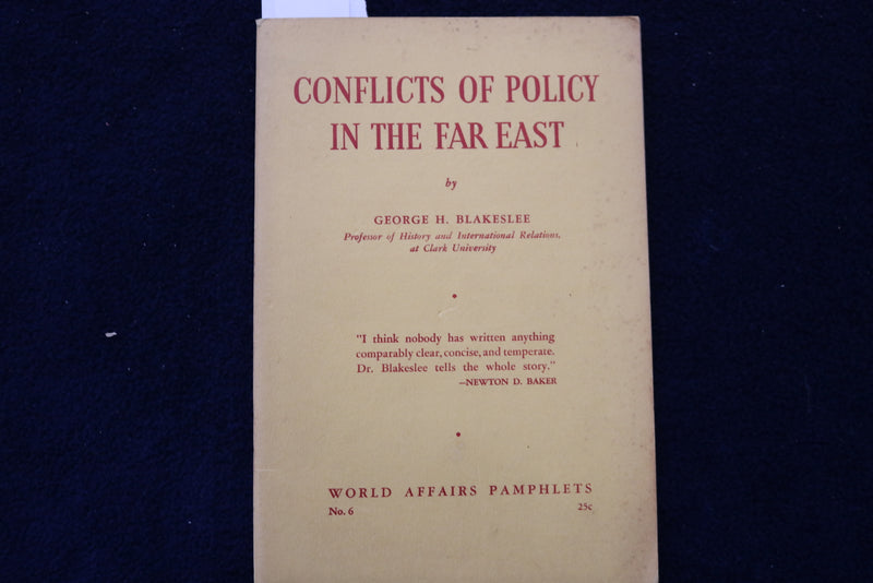 1934 CONFLICTS OF POLICY IN THE FAR EAST SOFTCOVER BOOK BY G. BLAKESLEE - K 1560