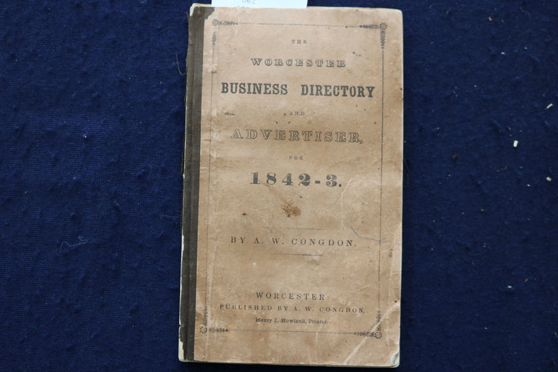 1842-1849 WORCESTER BUSINESS DIRECTORY AND ADVERTISER - LOT OF 6 - KD 9550