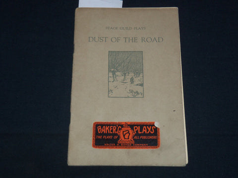 1923 DUST OF THE ROAD STAGE GUILD PLAYS BOOKLET BY KENNETH GOODMAN - K 2033