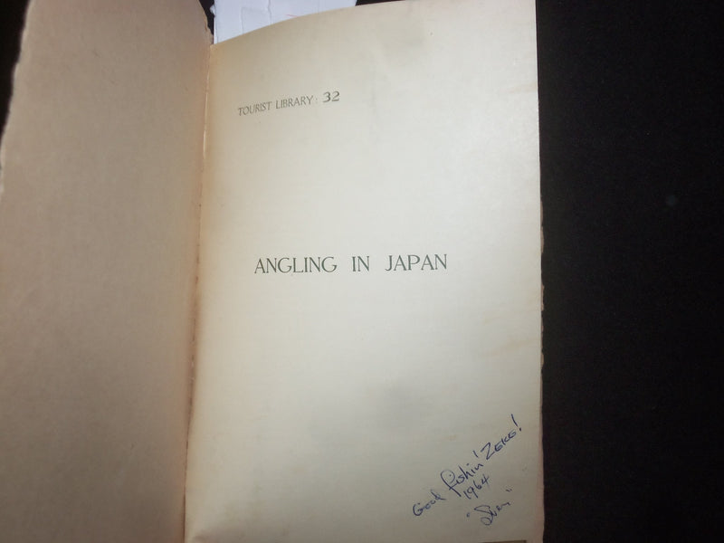 1940 ANGLING IN JAPAN SOFTCOVER BOOK BY MEIZI MATUZAKI - TOURIST LIBRARY- J 9821