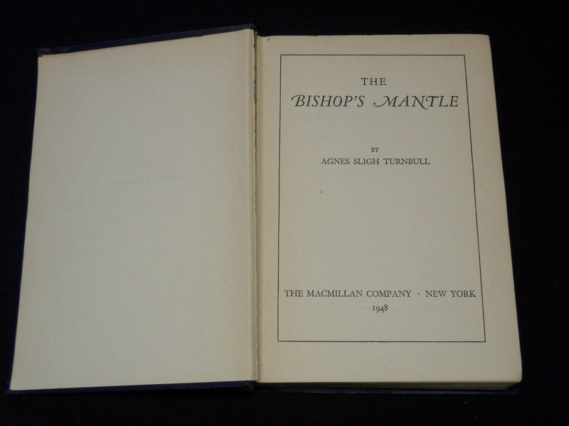 1948 THE BISHOP'S MANTLE HARDCOVER BOOK BY AGNES TURNBULL - KD 7937