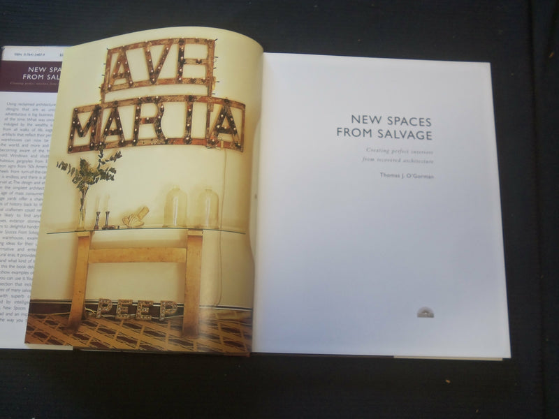 2002 NEW SPACES FROM SALVAGE HARDCOVER BOOK BY THOMAS J. O'GORMAN- R 733F