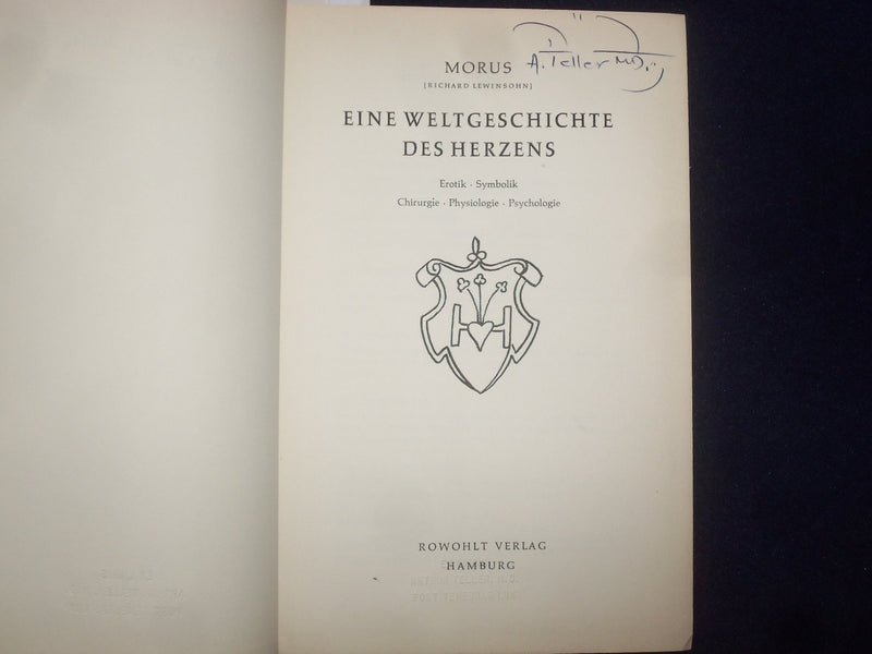 1959 EINE WELT - GESCHICHTE DES HERZENS HARDCOVER BOOK - MORUS- GERMAN - KD 9013