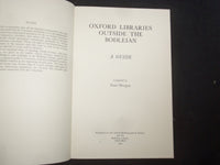 1972 OXFORD LIBRARIES OUTSIDE THE BODLEIAN SOFTCOVER BOOK BY PAUL MORGAN-KD 9300