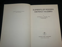 1958 ELEMENTS OF MODERN ABSTRACT ALGEBRA HARDCOVER BOOK BY MILLER - KD 6763