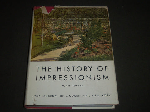 1955 THE HISTORY OF IMPRESSIONISM BY JOHN REWALD BOOK - NICE PRINTS - I 1016