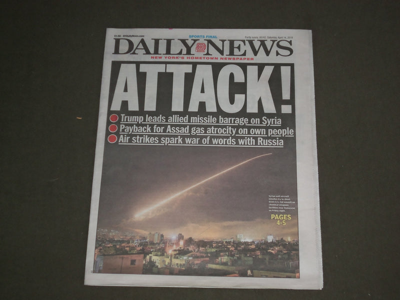 2018 APRIL 14 NEW YORK DAILY NEWS-ATTACK, TRUMP BOBMS SYRIA-SPORTS FINAL EDITION