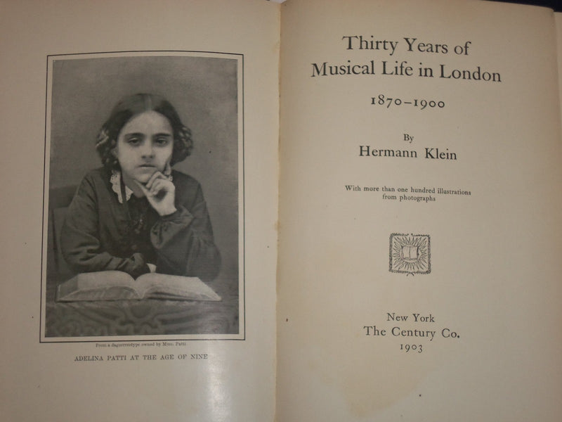 1903 THIRTY YEARS OF MUSICAL LIFE IN LONDON BOOK BY HERMANN KLEIN - KD 2486