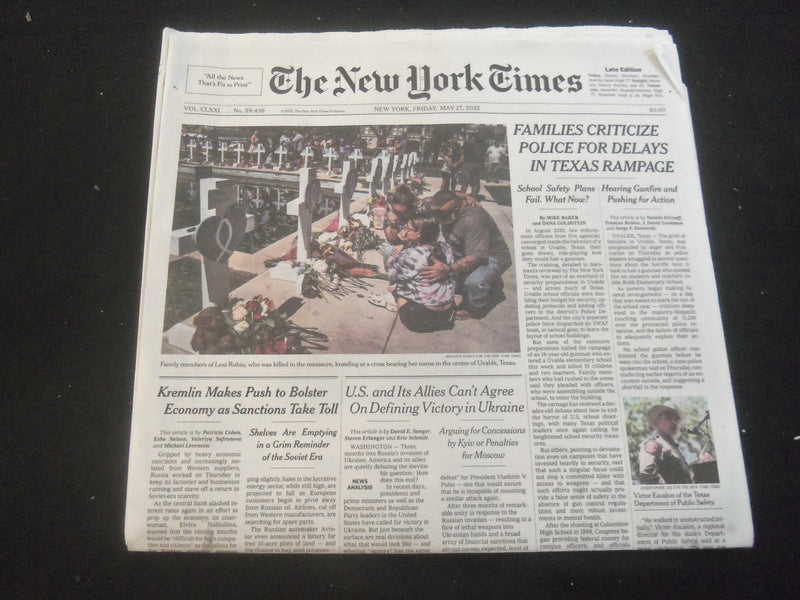 2022 MAY 27 NEW YORK TIMES-FAMILIES CRITICIZE POLICE FOR DELAYS IN TEXAS RAMPAGE