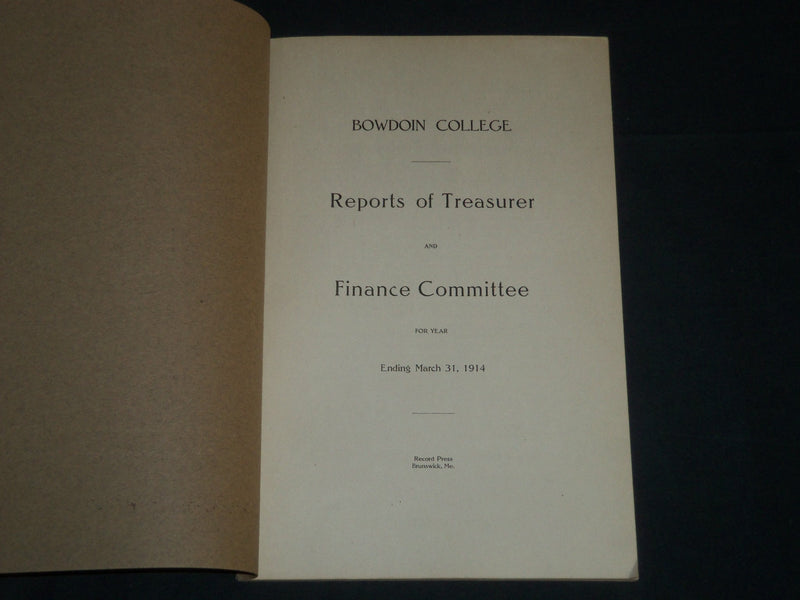 1914 BOWDOIN COLLEGE TREASURER AND FINANCE COMMITTEE - BRUNSWICK MAINE - J 4506