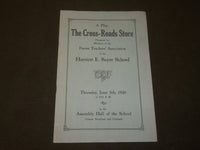 1930 THE CROSS-ROADS STORE - HARRIETT E. SAYRE SCHOOL PROGRAM - J 3574
