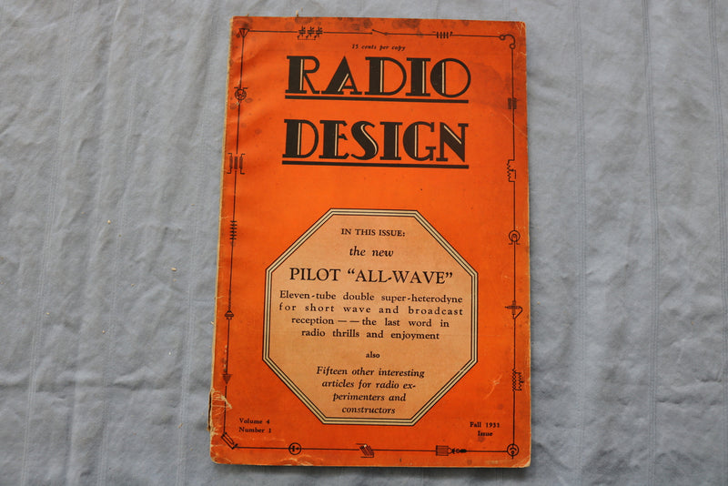 1931 FALL RADIO DESIGN SOFTCOVER HANDBOOK - PILOT ALL-WAVE - K 322