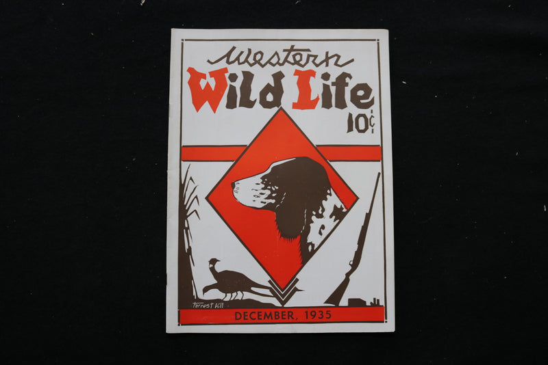 1935 DEC WESTERN WILD LIFE MAGAZINE - AN ILLUSTRATED HUNTING DOG COVER - E 10209