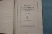 1920 BAUKUNST UND DEKORATIVE PLASTIK IN ITALIEN - GERMAN TEXT - KD 9715