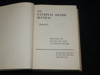 1948 THE NATIONAL GUARD MANUAL BASIC BOOK - FIRST EDITION - KD 7541