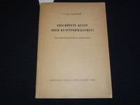 1952 ERSCHOPFTE KUNST ODER KUNSTFORMALISMUS BOOK BY GEORGI SCHISCHKOFF - J 9562