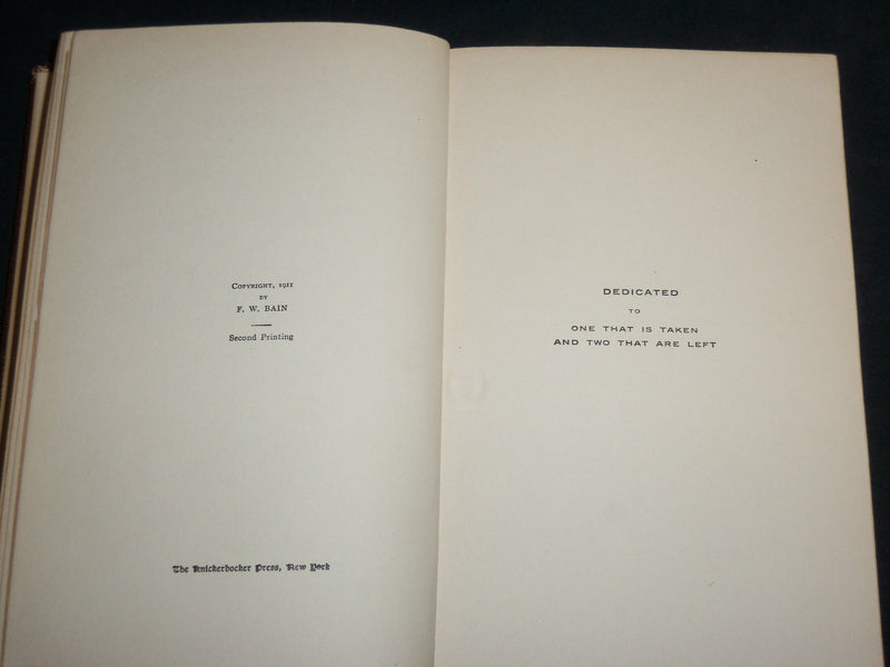 1911 THE ASHES OF A GOD HARDCOVER BOOK BY F. W. BAIN - 2ND PRINTING - KD 6687