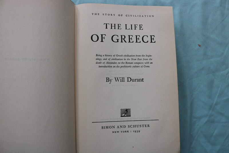 1939 THE LIFE OF GREECE HARDCOVER BOOK BY WILL DURANT - KD 9665