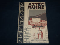 1962 AZTEC RUINS NATIONAL MONUMENT BOOK BY JOHN M. CORBETT - J 8601