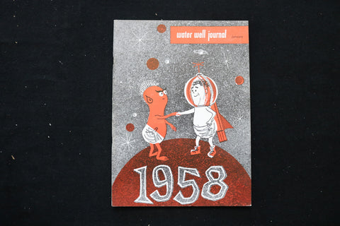 1958 JANUARY WATER WELL JOURNAL MAGAZINE - E 10499