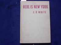 1949 HERE IS NEW YORK HARDCOVER BOOK BY E. B. WHITE - KD 8652