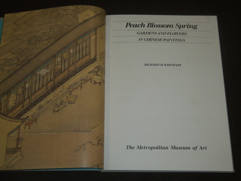 1983 PEACH BLOSSOM SPRING BY RICHARD M. BARNHART BOOK W/ SLIPCASE - KD 2062O