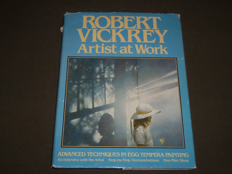 1979 ROBERT VICKREY ARTIST AT WORK BOOK BY ROBERT VICKREY - NICE PRINTS - D 230