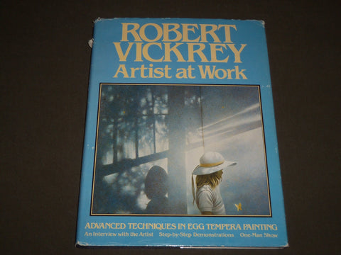 1979 ROBERT VICKREY ARTIST AT WORK BOOK BY ROBERT VICKREY - NICE PRINTS - D 230