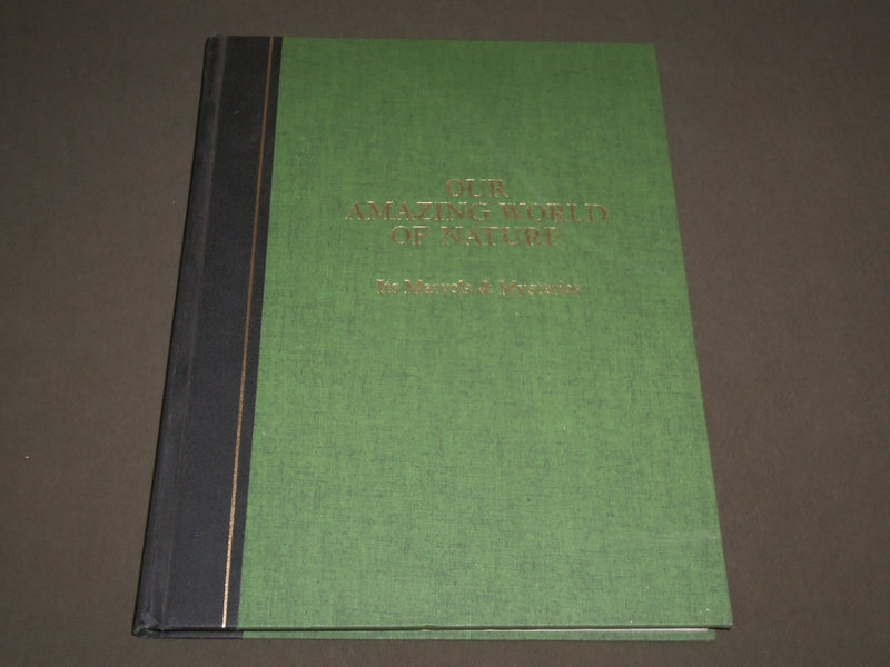 1969 OUR AMAZING WORLD OF NATURE ITS MARVELS & MYSTERIES HARDCOVER BOOK - I 1366