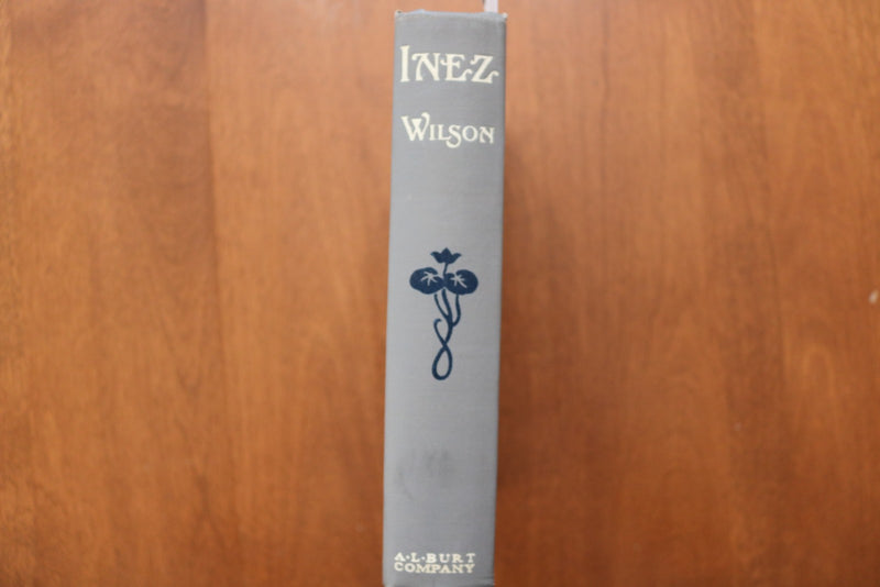 1900'S INEZ HARDCOVER BOOK BY AUGUSTA EVANS WILSON - KD 9614