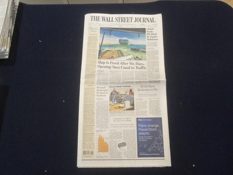 2021 MARCH 30 THE WALL STREET JOURNAL - SHIP FREED AFTER 6 DAYS, SUEZ CANAL OPEN