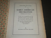 1940 EARLY AMERICAN DECORATION BY ESTHER STEVENS BRAZER BOOK - KD 4348