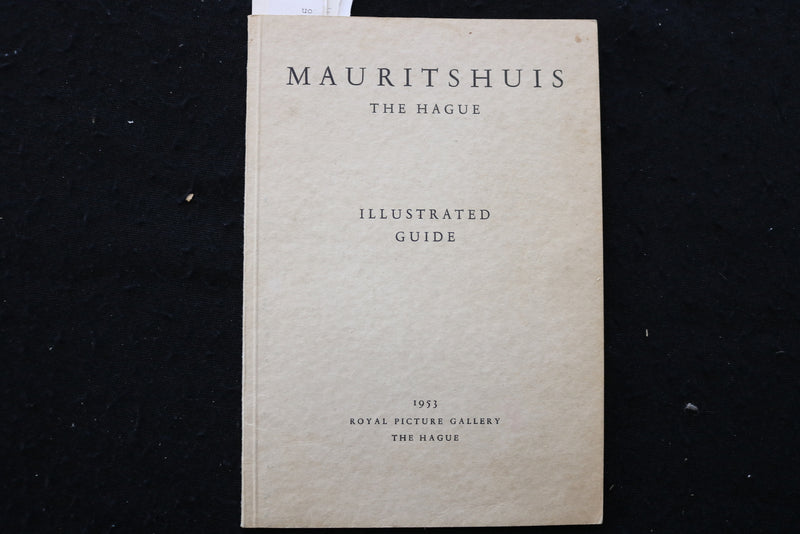 1953 MAURITSHUIS THE HAGUE ILLUSTRATED GUIDE SOFTCOVER BOOK - K 2218